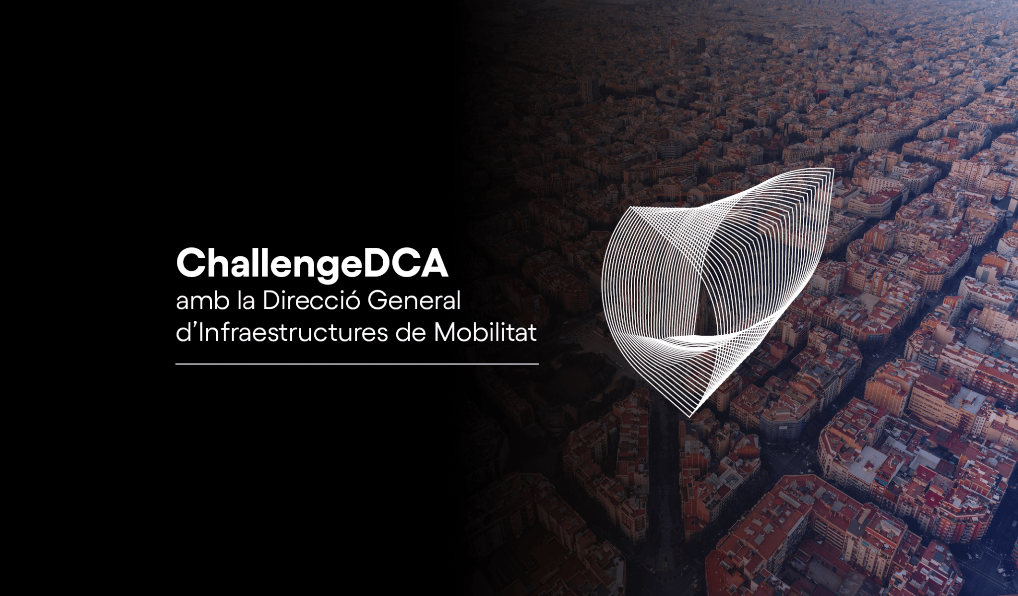 Imatge pels mitjans: ChallengeDCA amb la Direcció General d'Infraestructures de Mobilitat (DGIM) 